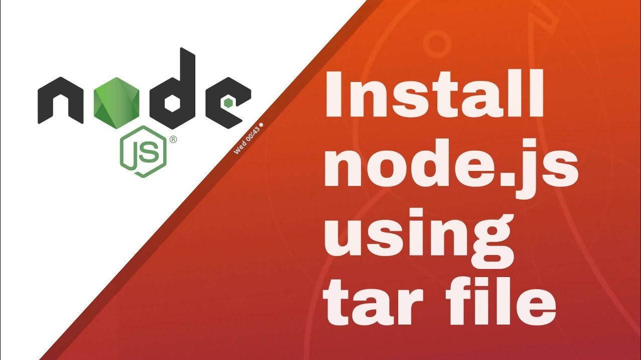 how to install node js using tar file