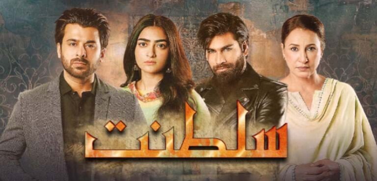 New Pakistani Drama ‘Sultanat’ Lestant